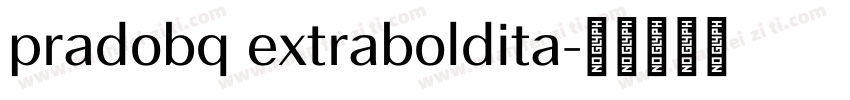 pradobq extraboldita字体转换